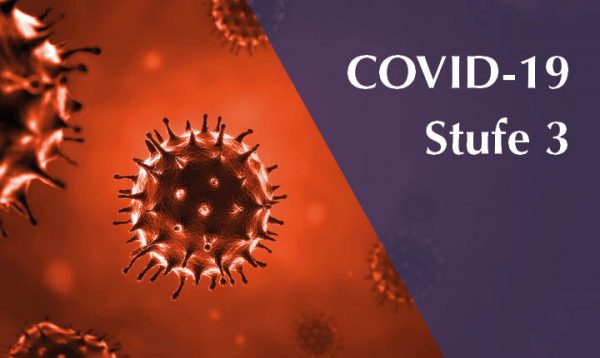 Covid-19 Stufe 3 (Hohes Infektionsgeschehen) bis 15. Mai 2021 / Covid-19 level 3 (high infection rate) until 15 May 2021